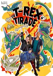 Milan Boele van Hensbroek, De T-Rex Tirade (6+)